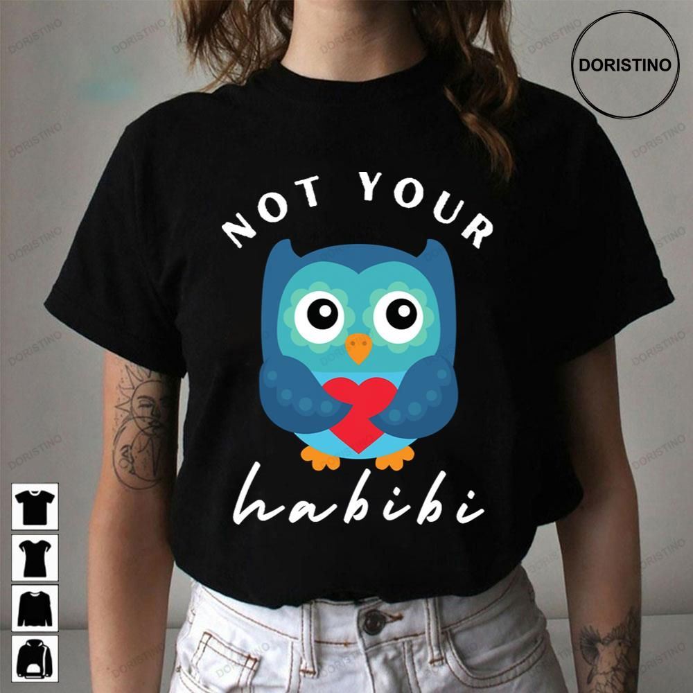 Owl Not Your Habibi Trending Style